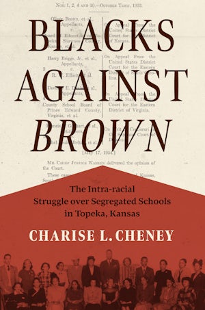 Blacks against Brown | Charise L. Cheney | University of North Carolina  Press