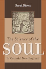 The Science of the Soul in Colonial New England