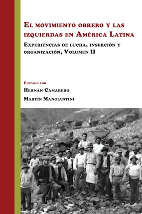El movimiento obrero y las izquierdas en América Latina